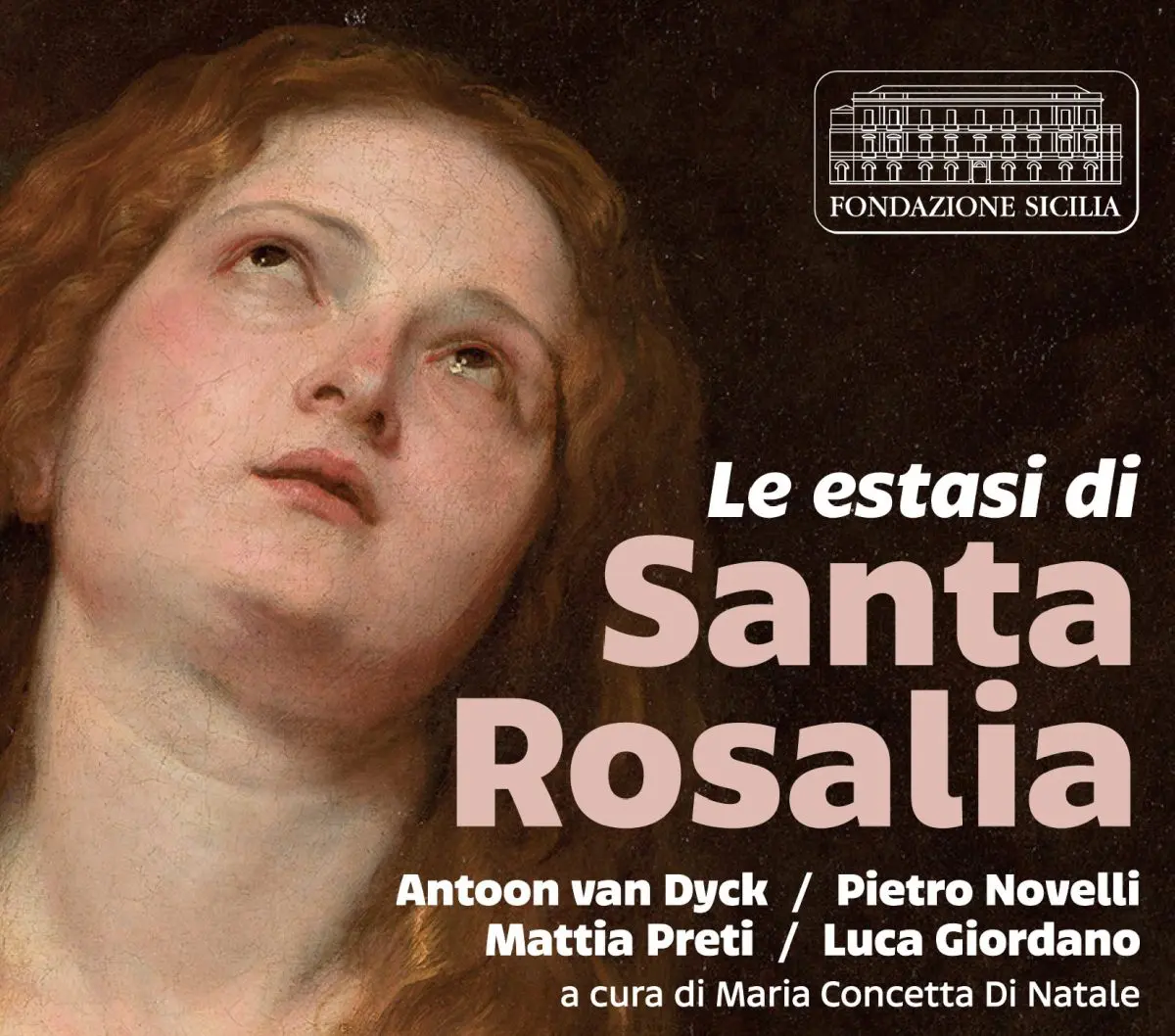 Fondazione Sicilia, al via la mostra “Le estasi di Santa Rosalia”