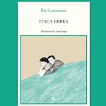 ITACA EBBRA di Bia Cusumano esprime la doppia metafora dell’essere e del divenire, del fuggire e del ritrovarsi, del perdersi e del riconquistare