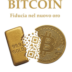 Bitcoin Fiducia nel nuovo oro: Dallo Stato alla rete nell’era della moneta digitale di Francesco Alamia 
