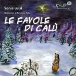 “Le favole di Calù” di Sonia Luisi dove la natura ha una valenza familiare